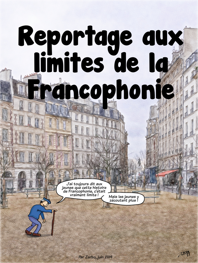 Reportage en francophonie